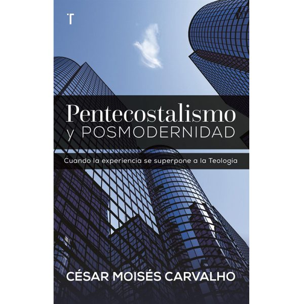 Pentecostalismo y posmodernidad