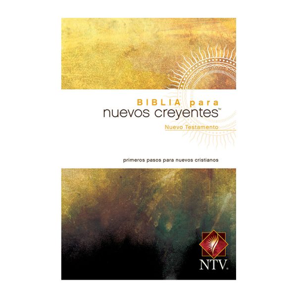 Nuevo Testamento La Biblia para nuevos creyentes NTV - Rústico