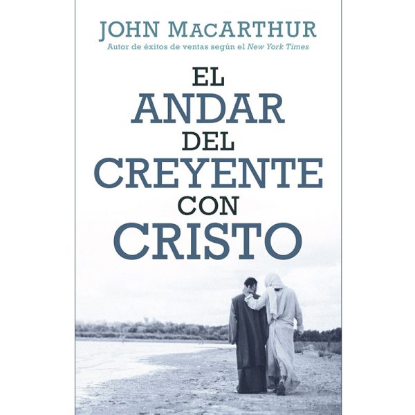 El andar del creyente con Cristo