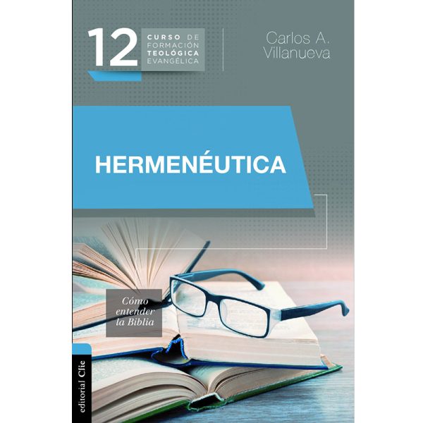 Hermenéutica, cómo entender la Biblia