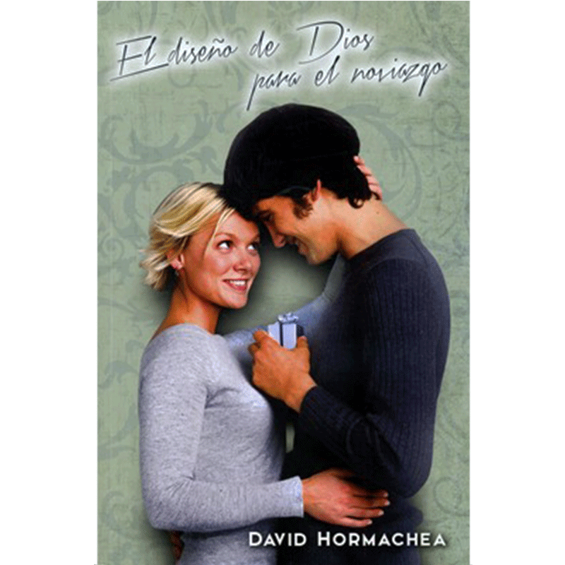 El diseño de Dios para el noviazgo