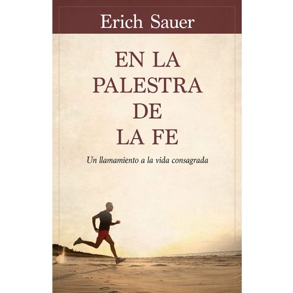 En la palestra de la fe