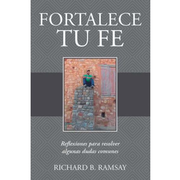Fortalece tu fe