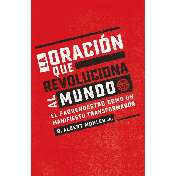 La oración que revoluciona al mundo