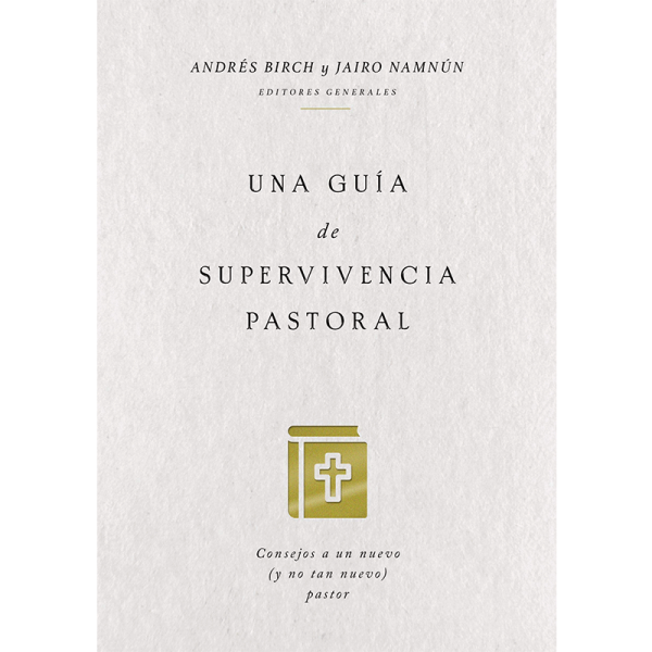 Una guía de supervivencia pastoral