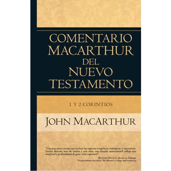 Comentario MacArthur del Nuevo Testamento, 1 y 2 Corintios