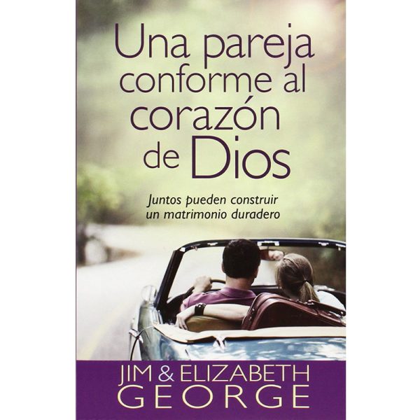 Una pareja conforme al corazón de Dios