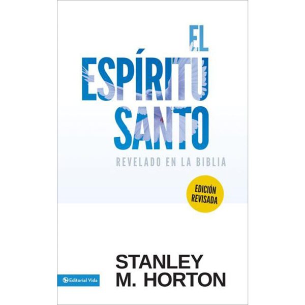El Espíritu Santo revelado en la Biblia - Edición revisada