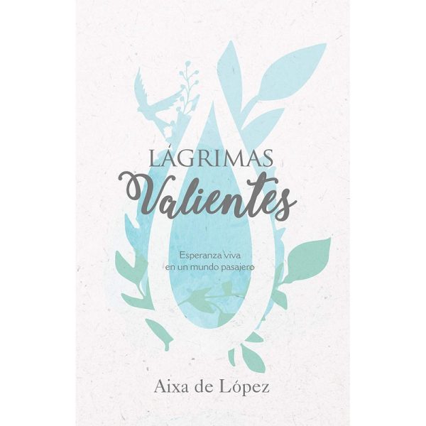 Lágrimas valientes