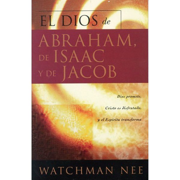 El Dios de Abraham, de Isaac y de Jacob