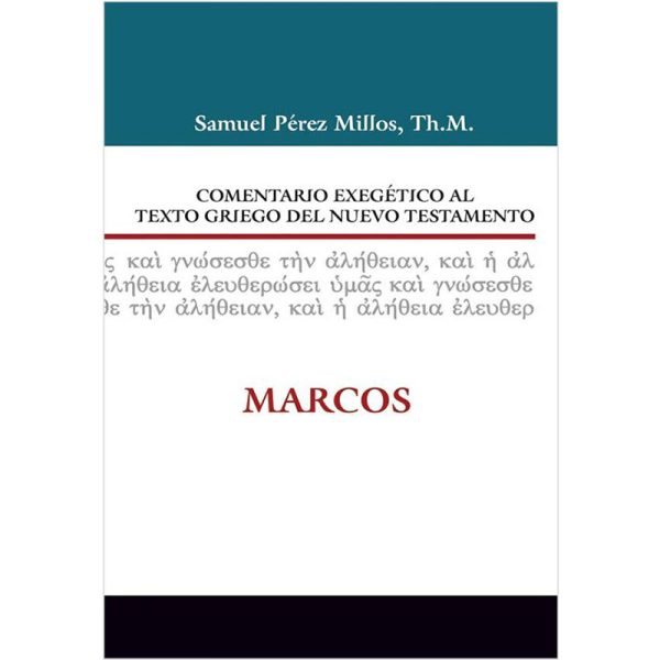 Comentario exegético al texto griego del Nuevo Testamento: Marcos
