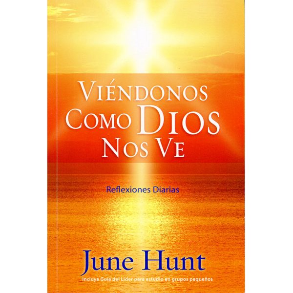 Viéndonos como Dios nos ve