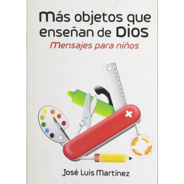 Más objetos que enseñan de Dios