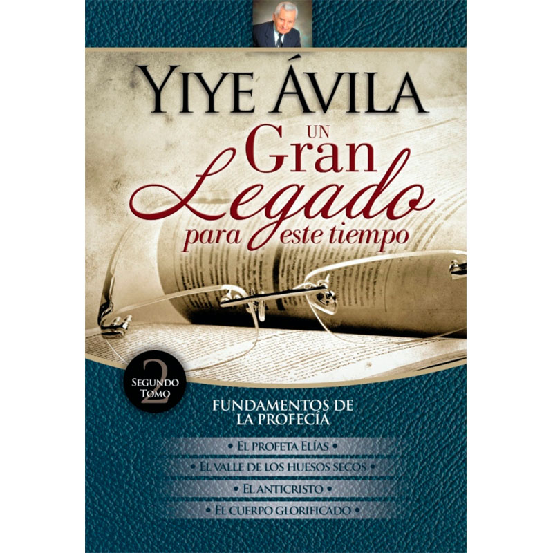 Un gran legado para este tiempo: Fundamentos de la vida Vol. 2