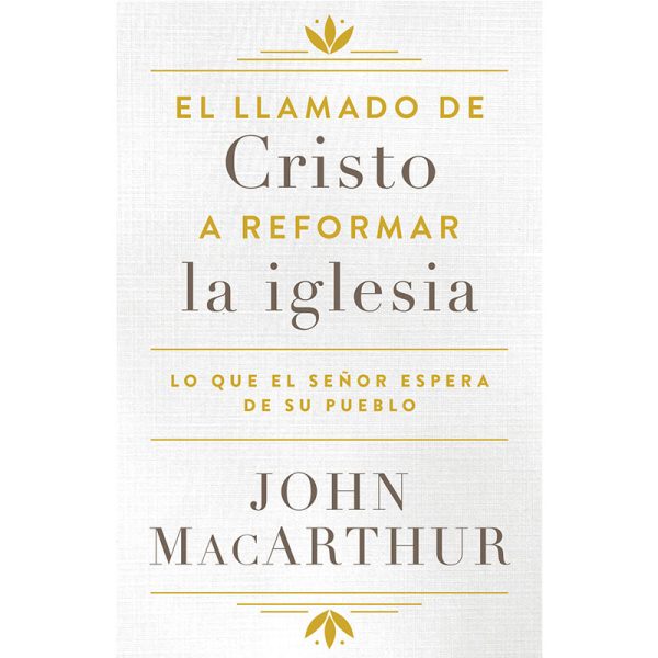 El llamado de Cristo a reformar la iglesia