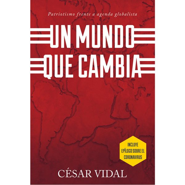 Un mundo que cambia: Patriotismo frente a agenda globalista