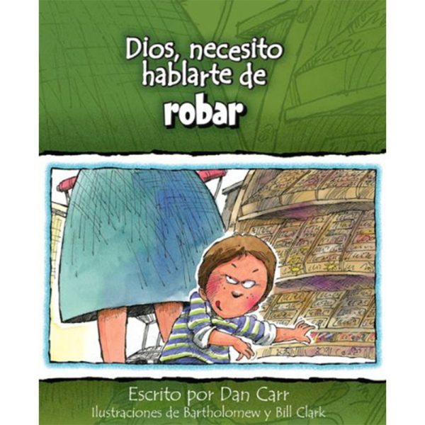 Dios necesito hablarte de robar