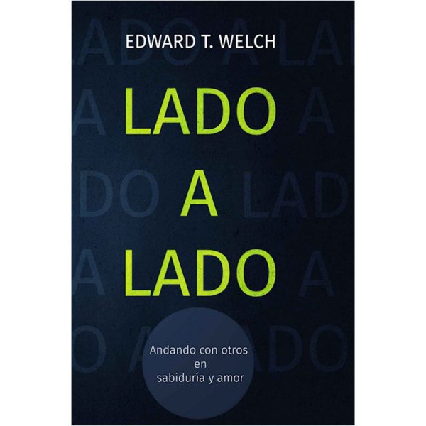 Lado a lado: Andando con otros en sabiduría y amor