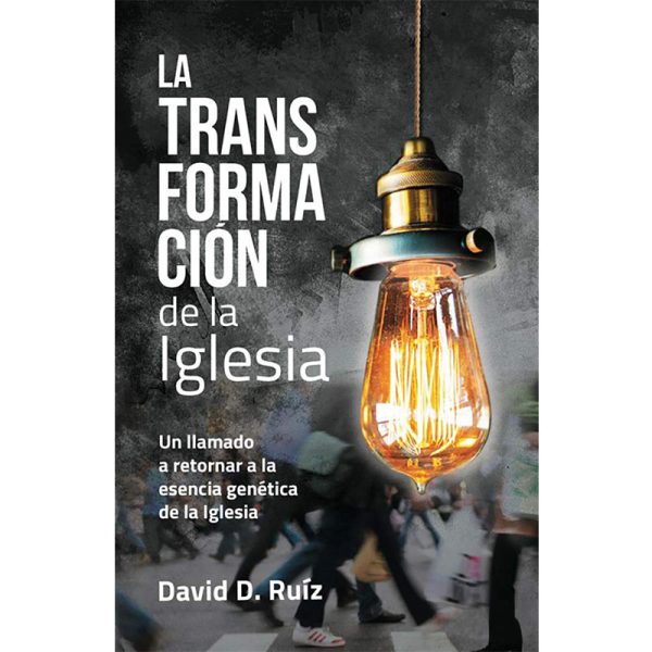 La transformación de la iglesia