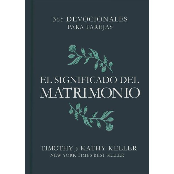 El significado del matrimonio 365 devocionales