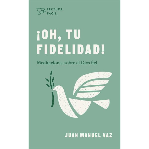 Lectura fácil: Oh tu fidelidad - Bolsillo