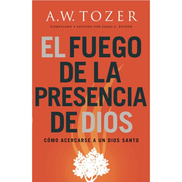 El fuego de la presencia de Dios