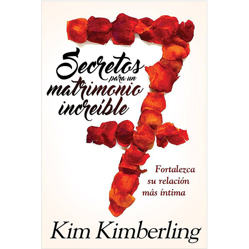 7 secretos para un matrimonio increíble