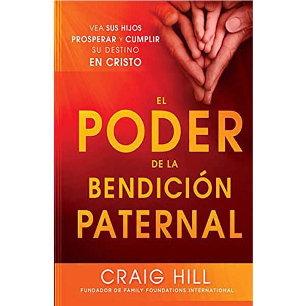 El poder de la bendición paternal