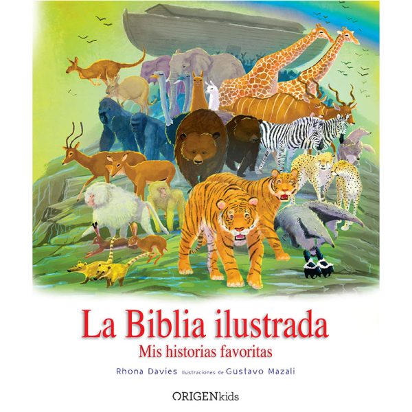 La Biblia ilustrada: Mis historias favoritas