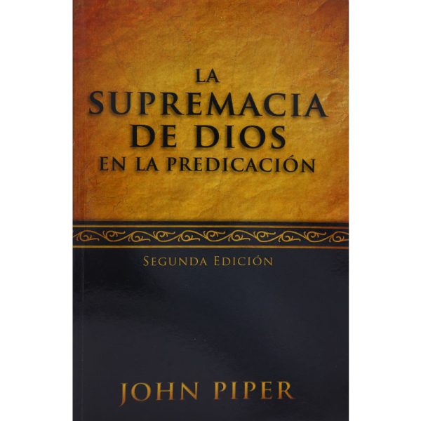 La supremacía de Dios en la predicación