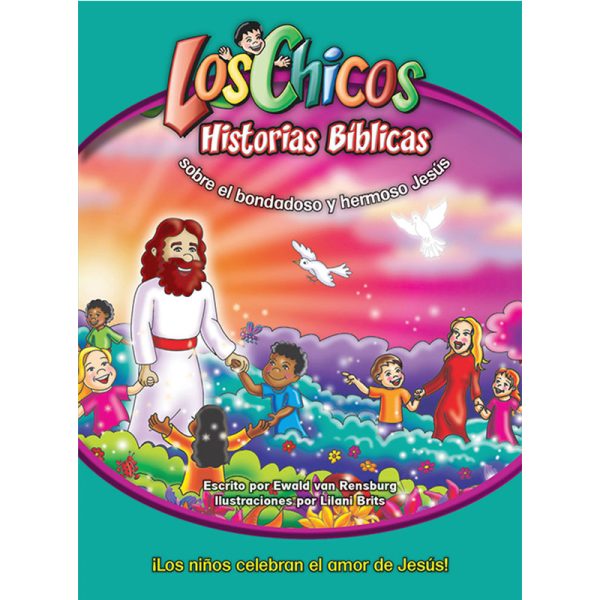 Los chicos: Historias bíblicas sobre el bondadoso y hermoso Jesús