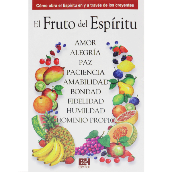 Temas de fe: El fruto del Espíritu
