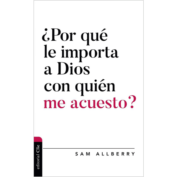 ¿Por qué le importa a Dios con quien me acuesto?