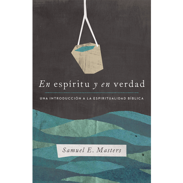 En espíritu y en verdad