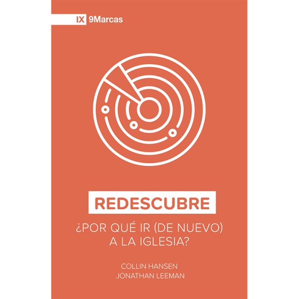 Redescubre ¿Por qué ir (de nuevo) a la iglesia?