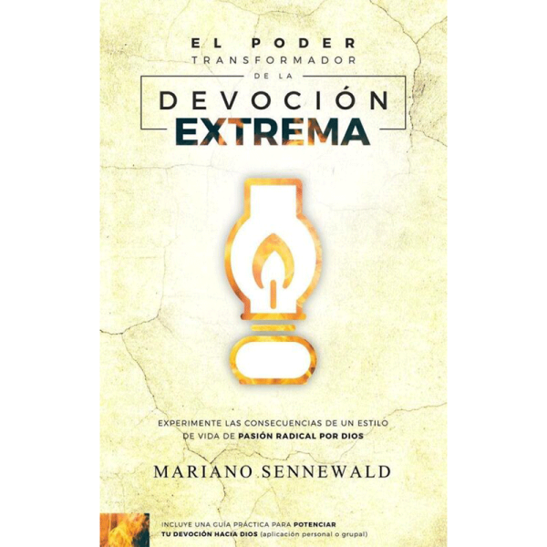 El poder transformador de la devoción extrema