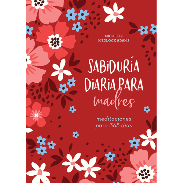Sabiduría diaria para madres