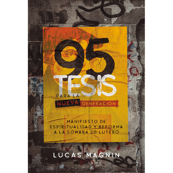 95 tesis para la nueva generación