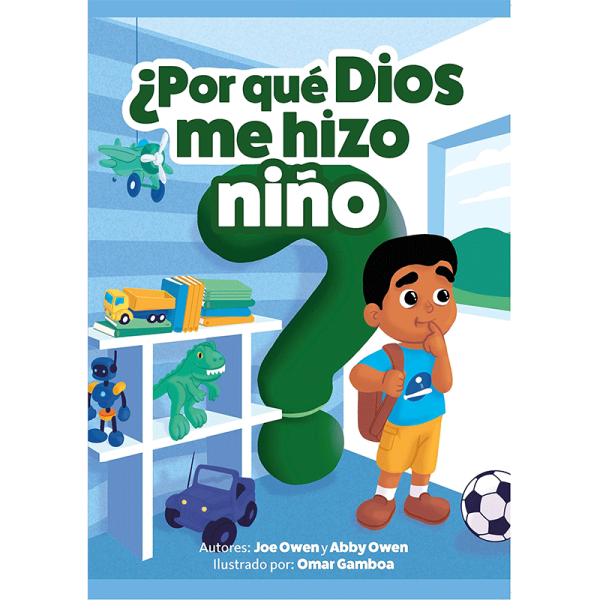 ¿Por qué Dios me hizo niño?