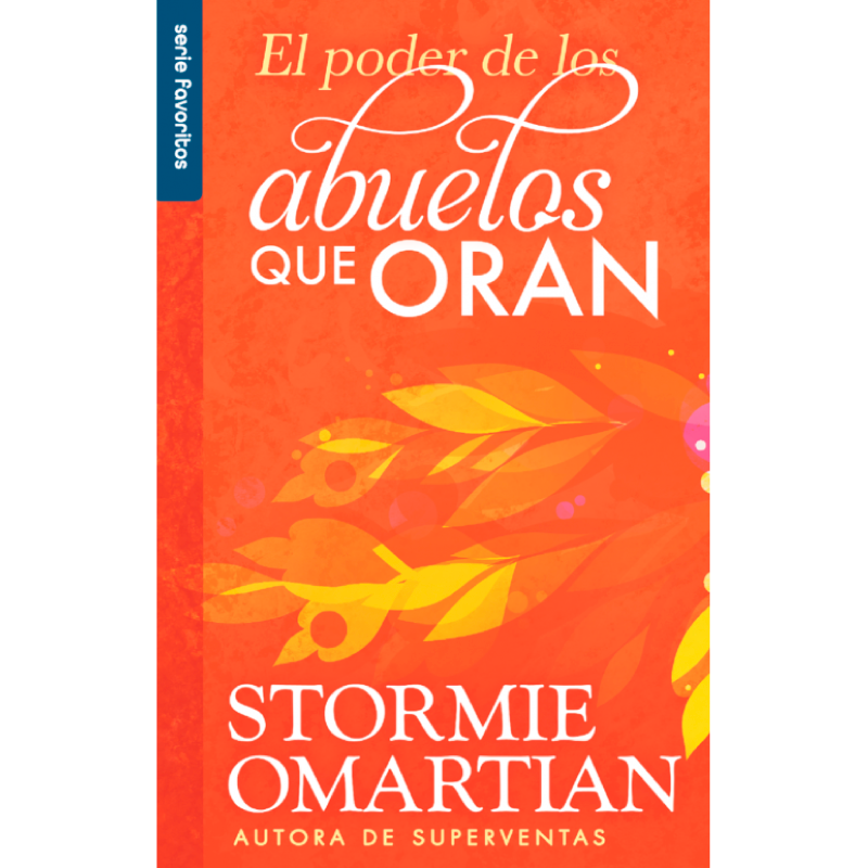 El poder de los abuelos que oran - Bolsillo