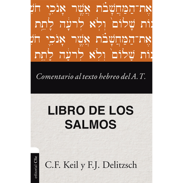 Comentario al texto hebreo del Antiguo Testamento - Los Salmos