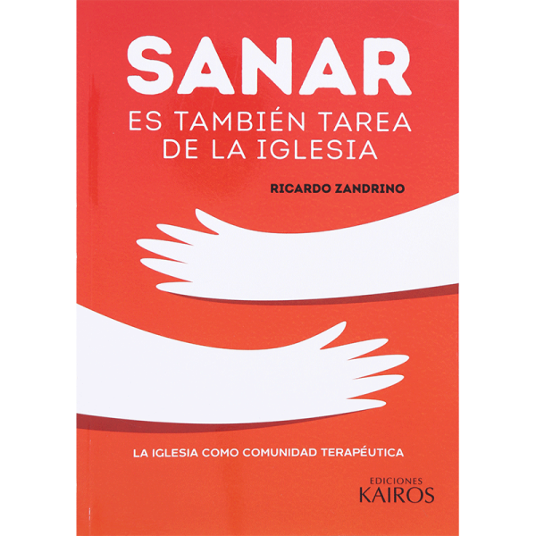 Sanar es también tarea de la iglesia