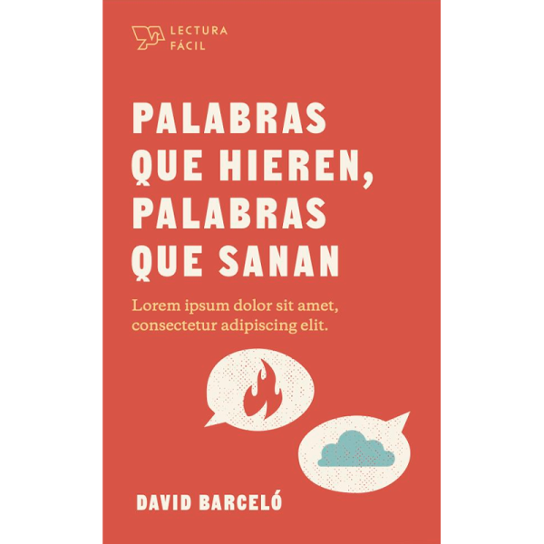 Guarda tu lengua: Palabras que hieren, palabras que sanan