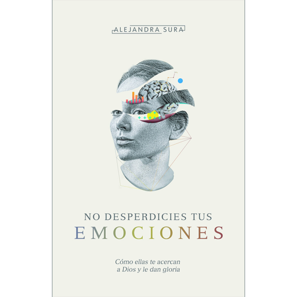 No desperdicies tus emociones