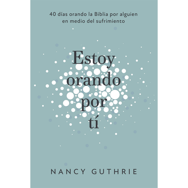 Estoy orando por ti