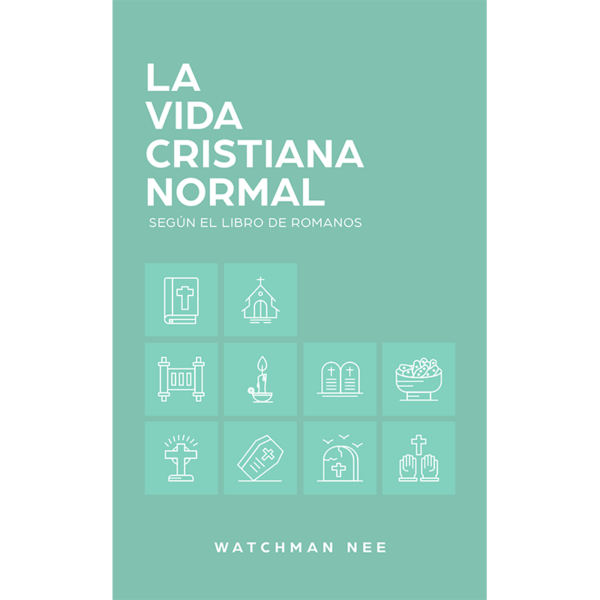 La vida cristiana normal