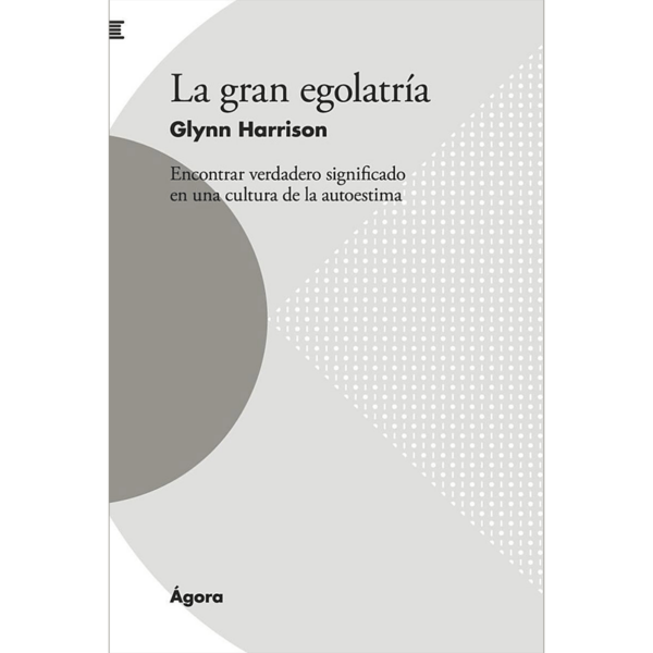 La gran egolatría