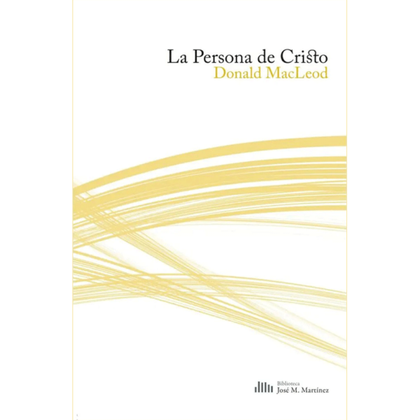La Persona de Cristo