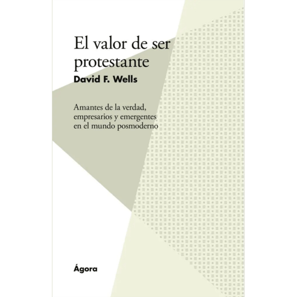 El valor de ser protestante