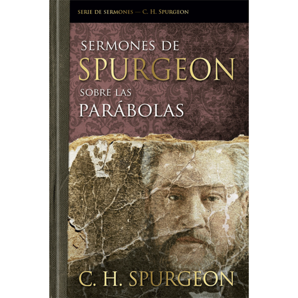 Sermones de Spurgeon sobre las parábolas